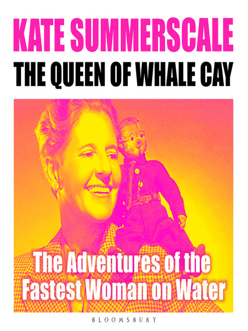 Title details for The Queen of Whale Cay by Kate Summerscale - Available